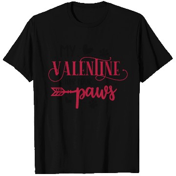 Discover My Valentine Has Four Paws T Shirts