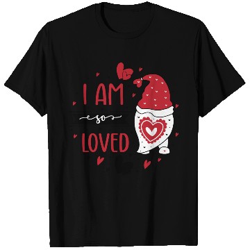 Discover I Am So Loved T Shirts
