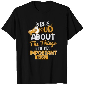 Discover Parlez haut et fort des choses qui son important T Shirts