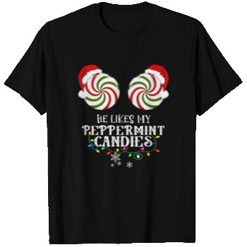 Discover He Likes my Peppermint candies couples Xmas T Shirts