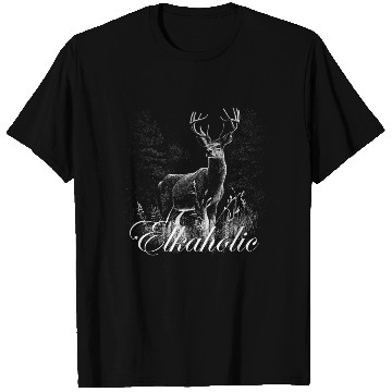 Discover Elk Hunting Elkaholic Hunters T Shirts