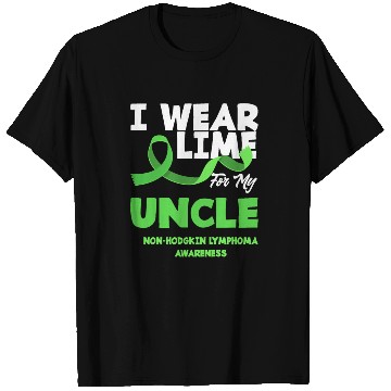 Discover Non-Hodgkin Lymphoma Awareness Wear Lime Uncle T Shirts