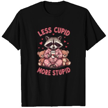 Discover Less cupid more stupid T Shirts