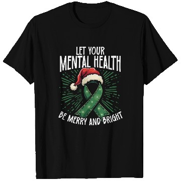 Discover Let Your Mental Health Be Merry and Bright Holiday T Shirts