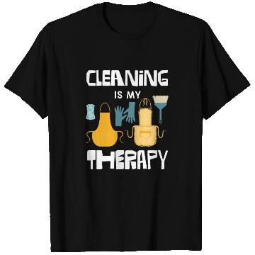 Discover Cleaning Is My Therapy Fun Graphic for Cleaners T Shirts