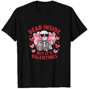 Discover Dead Inside but It s Valentines T Shirts