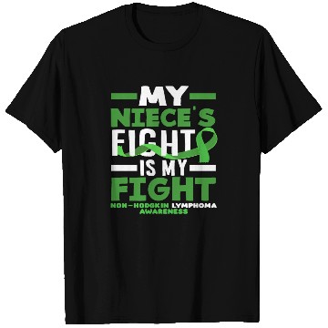 Discover Non-Hodgkin Lymphoma Awareness My Niece Fight T Shirts