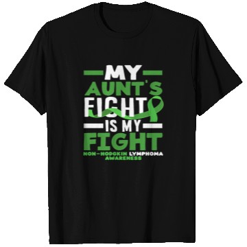 Discover Non-Hodgkin Lymphoma Awareness My Aunt Fight T Shirts