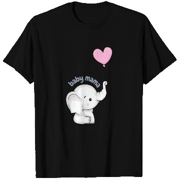 Discover baby mama T Shirts