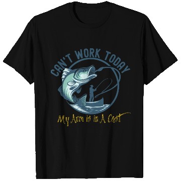 Discover Can't Work Today My Arm is in A Cast T Shirts