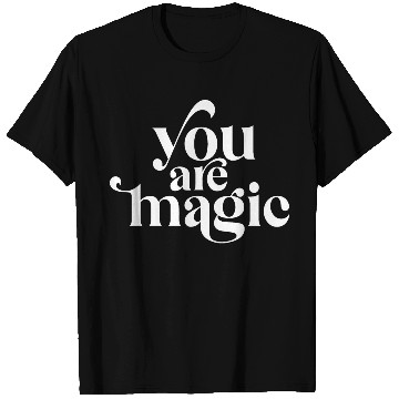 Discover You Are Magic T Shirts
