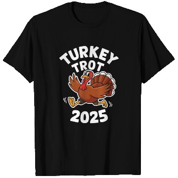 Discover Funny Thanksgiving Turkey Trot 2025 T Shirts