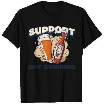 Discover Support Day Drinking T Shirts