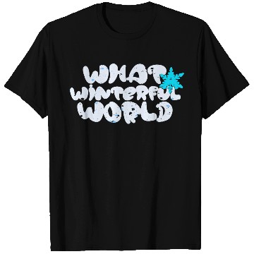 Discover What A Winterful World Graphic Design T Shirts