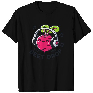 Discover Let The Beet Drop Music Pun T Shirts