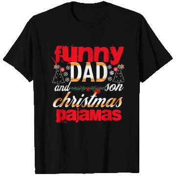 Discover funny dad and son christmas pajamas t eshort T Shirts
