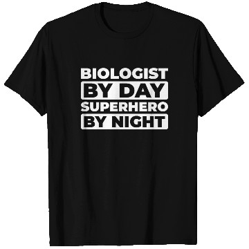 Discover Biology Biologist T Shirts