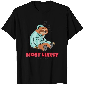 Discover Most Likely To Take A Nap T Shirts