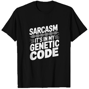 Discover Sarcastic Genealogy DNA Test Genetics Biologist T Shirts