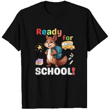 Discover Squirrel Ready to School, Back to school T Shirts