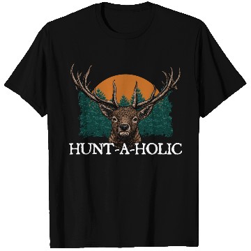 Discover Hunt a holic Deer Hunting Elk Hunter Spearfishing T Shirts