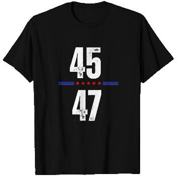 Discover Donald Trump 45 47 President Trump T Shirts