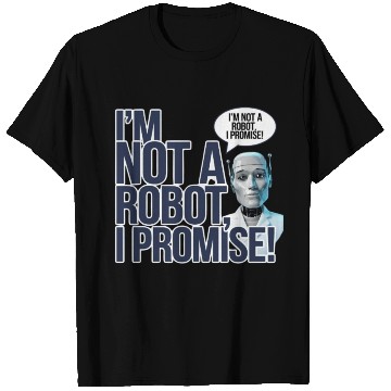 Discover I'm Not A Robot I Promise T Shirts