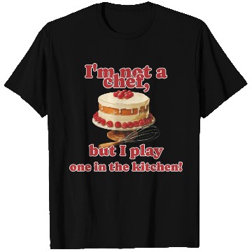 Discover I m Not A Chef - Amateur Chef T Shirts