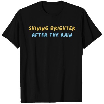 Discover Shining brighter after the rain Chlamydia Survivor T Shirts
