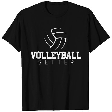 Discover Volleyball Setter T Shirts