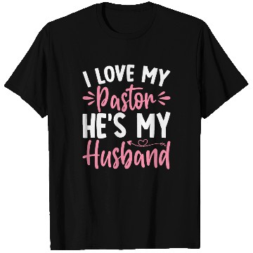 Discover Pastor My Husband Christian Church Leader Husband T Shirts