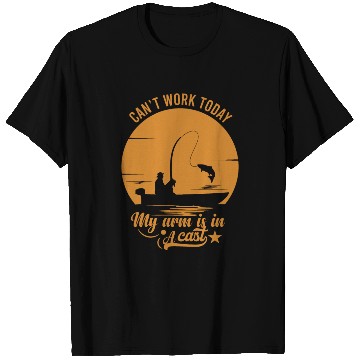 Discover Can't Work Today My Arm Is In A Cast T Shirts