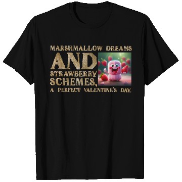 Discover Marshmallow Dreams & Strawberry Schemes T Shirts