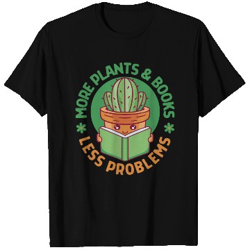 Discover More Plants and Books Less Problems T Shirts