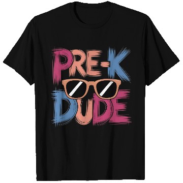 Discover Pre-K Dude Fun Cool Back to School Style Vibes T Shirts