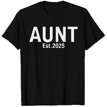 Discover Aunt Est 2025 T Shirts