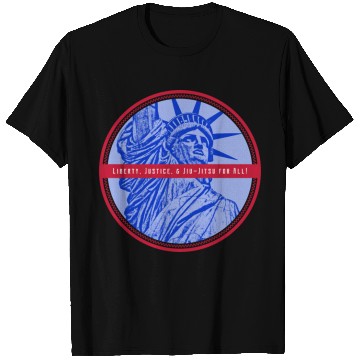 Discover Liberty, Justice, & Jiu-Jitsu for All! Jiu Jitsu T Shirts