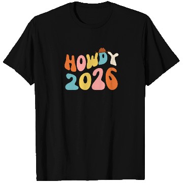 Discover Howdy 2026 funny 2026 NYE Groovy T Shirts