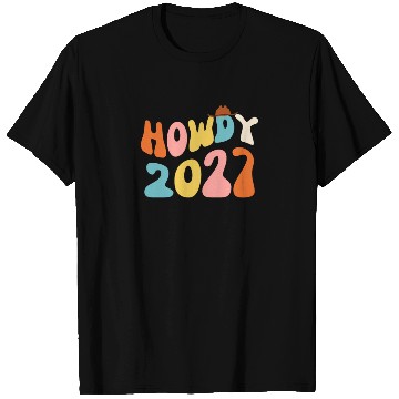 Discover Howdy 2027 funny 2027 NYE Groovy T Shirts