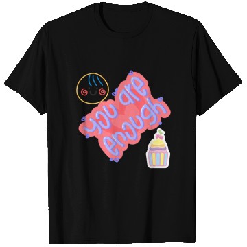 Discover Truly you are enough for me-design by shahishop T Shirts