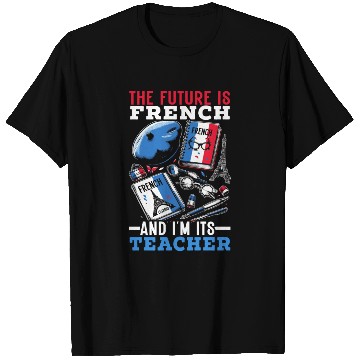 Discover French Language Teacher Education France Teaching T Shirts