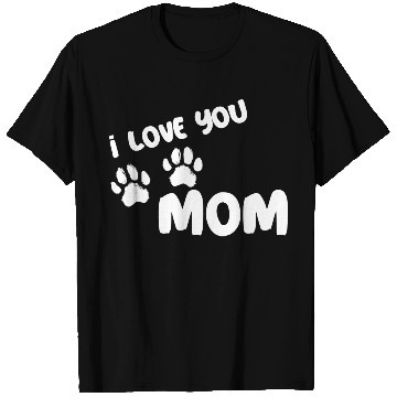 Discover I Love You Mom Puppy Love for dark T Shirts