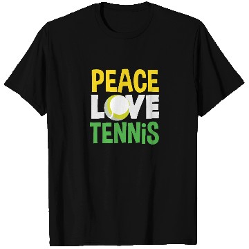 Discover Peace Love Tennis Enthusiast T Shirts