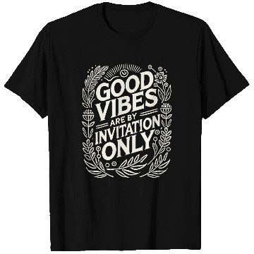 Discover GV Are By Invitation Only T Shirts