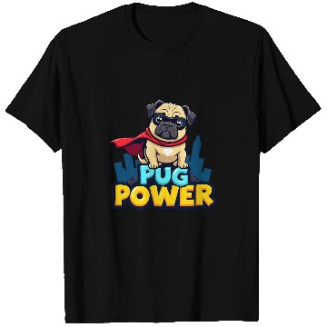 Discover Pug Power Superhero T Shirts
