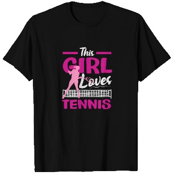 Discover This Girl Loves Tennis Passion T Shirts