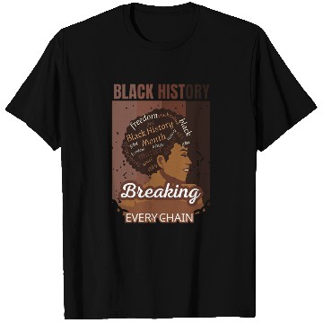 Discover Black History Breaking Every Chain Black Women T Shirts