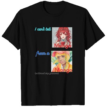 Discover I can t tell manga from a mango T Shirts