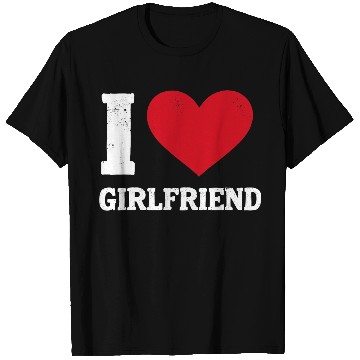 Discover Modern Trendy I Love My Girlfriend T Shirts