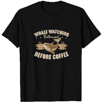 Discover Whale Watching Enthusiast Before Sailing Coffee T Shirts